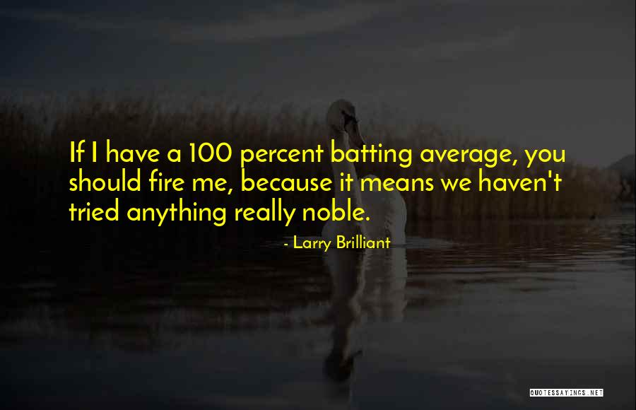 Izdaju Te Quotes By Larry Brilliant Izdaju Te Quotes By Larry Brilliant