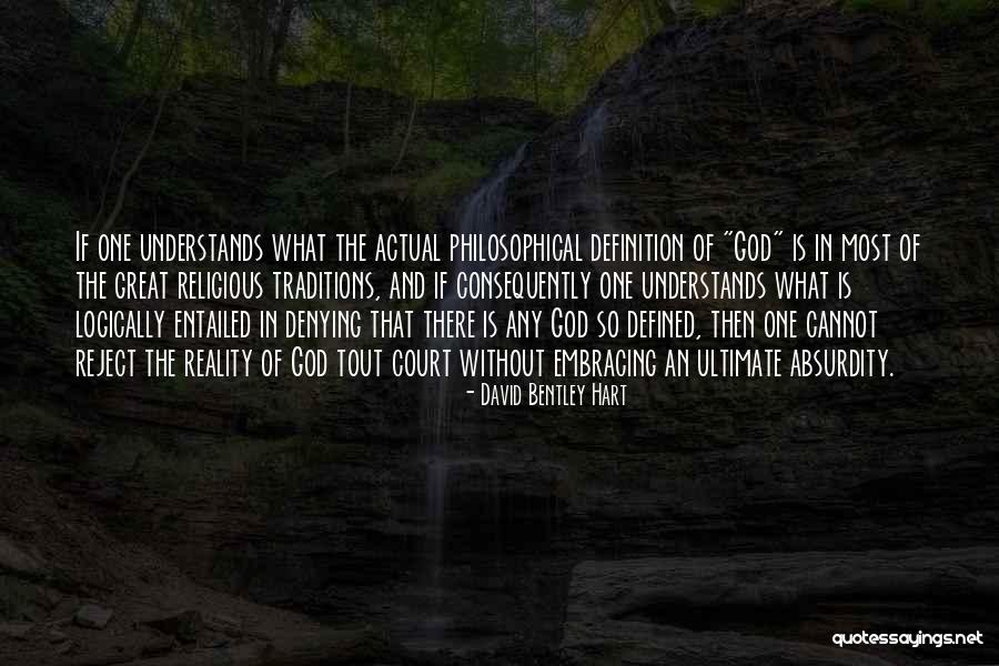 Izdihar Compound Quotes By David Bentley Hart Izdihar Compound Quotes By David Bentley Hart