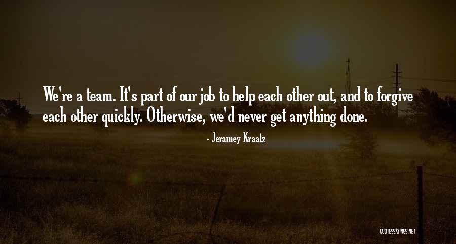 Ized Words Quotes By Jeramey Kraatz Ized Words Quotes By Jeramey Kraatz