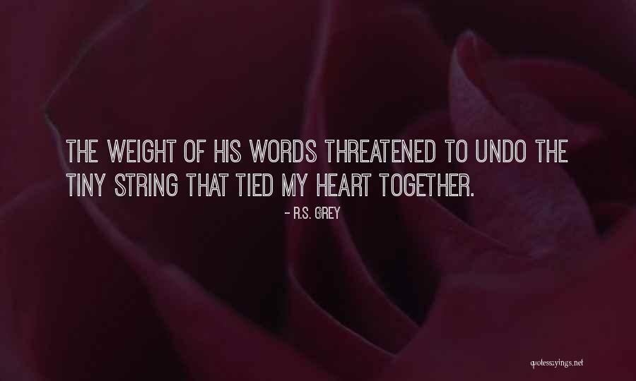 Ized Words Quotes By R.S. Grey Ized Words Quotes By R.S. Grey