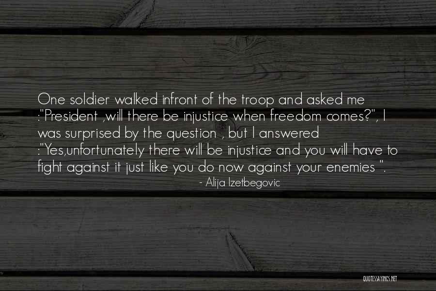 Izetbegovic Quotes By Alija Izetbegovic Izetbegovic Quotes By Alija Izetbegovic