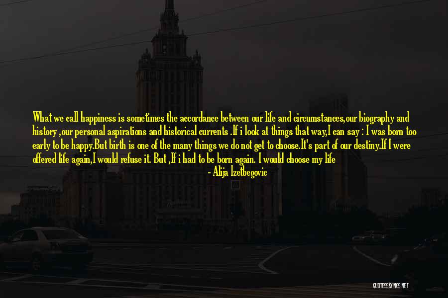 Izetbegovic Quotes By Alija Izetbegovic Izetbegovic Quotes By Alija Izetbegovic