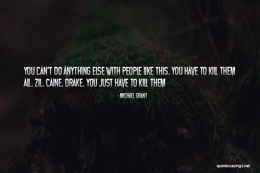 Izgubila Nevinost Quotes By Michael Grant Izgubila Nevinost Quotes By Michael Grant