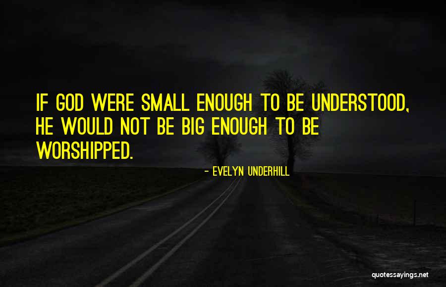 Iziah Dawn Quotes By Evelyn Underhill Iziah Dawn Quotes By Evelyn Underhill