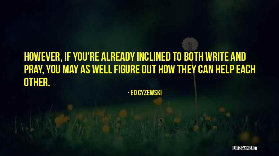 Izilda Gomes Quotes By Ed Cyzewski Izilda Gomes Quotes By Ed Cyzewski