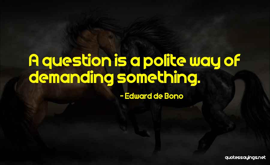 Izilda Pires Quotes By Edward De Bono Izilda Pires Quotes By Edward De Bono