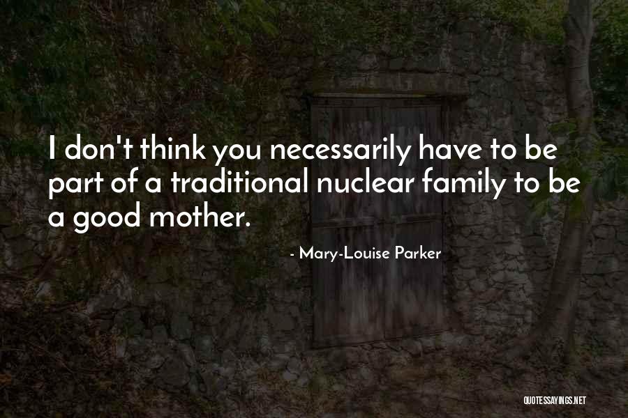 Izip Bike Quotes By Mary-Louise Parker