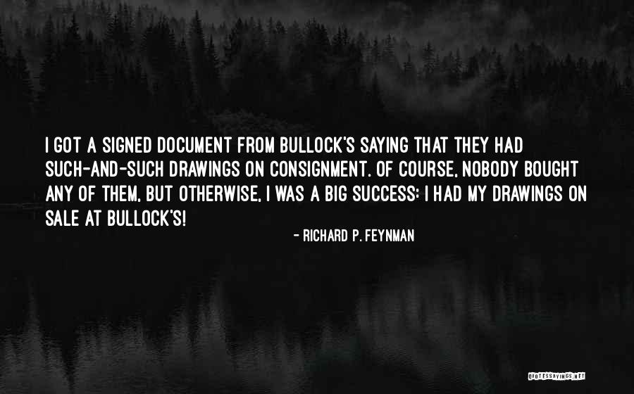 Izkliedetajlecas Quotes By Richard P. Feynman Izkliedetajlecas Quotes By Richard P. Feynman