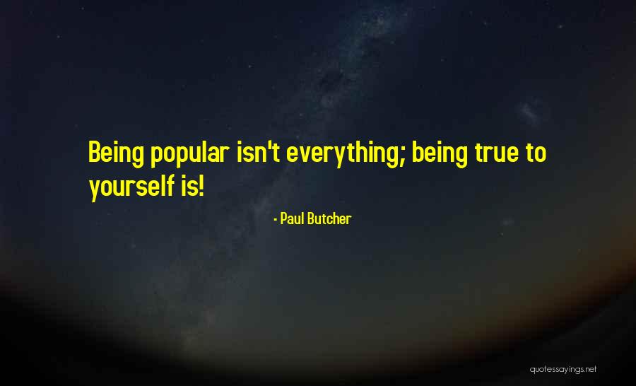 Izlazi Svako Quotes By Paul Butcher