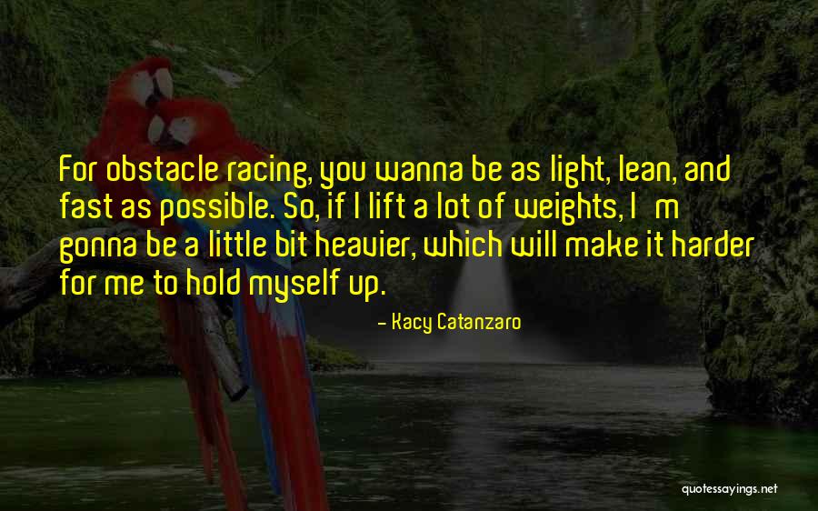 Izledik Quotes By Kacy Catanzaro Izledik Quotes By Kacy Catanzaro