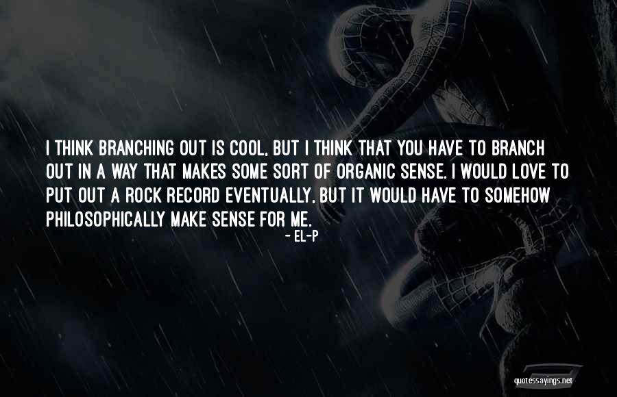 Izlenim Kazandirma Quotes By El-P Izlenim Kazandirma Quotes By El-P
