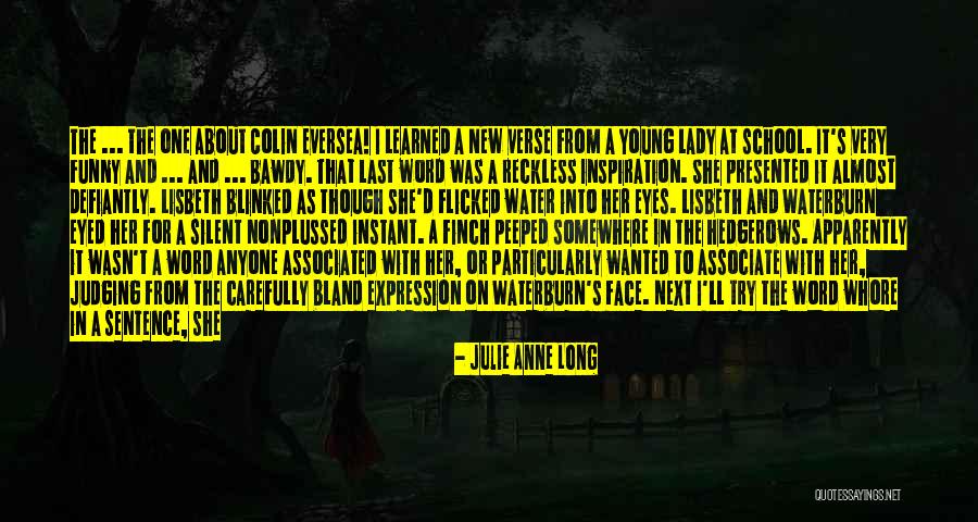 Izlenim Ne Quotes By Julie Anne Long Izlenim Ne Quotes By Julie Anne Long