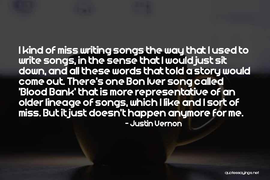 Izmenjivaci Quotes By Justin Vernon Izmenjivaci Quotes By Justin Vernon