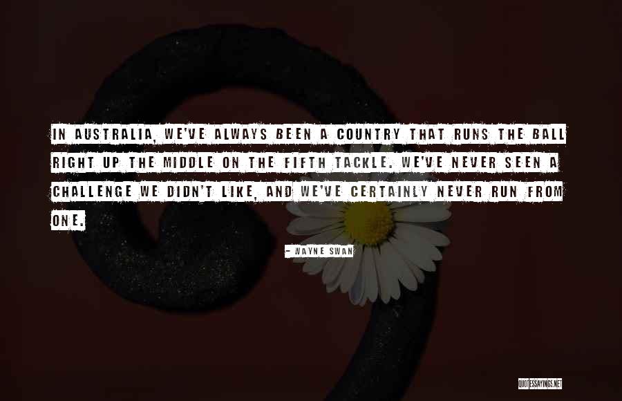 Izmet Zohara Quotes By Wayne Swan Izmet Zohara Quotes By Wayne Swan