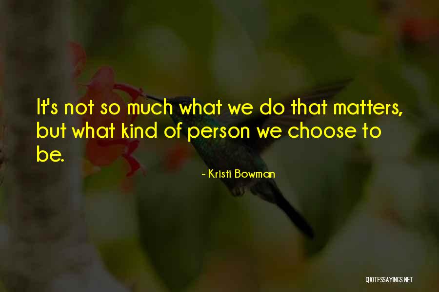 Iznad Svih Quotes By Kristi Bowman Iznad Svih Quotes By Kristi Bowman
