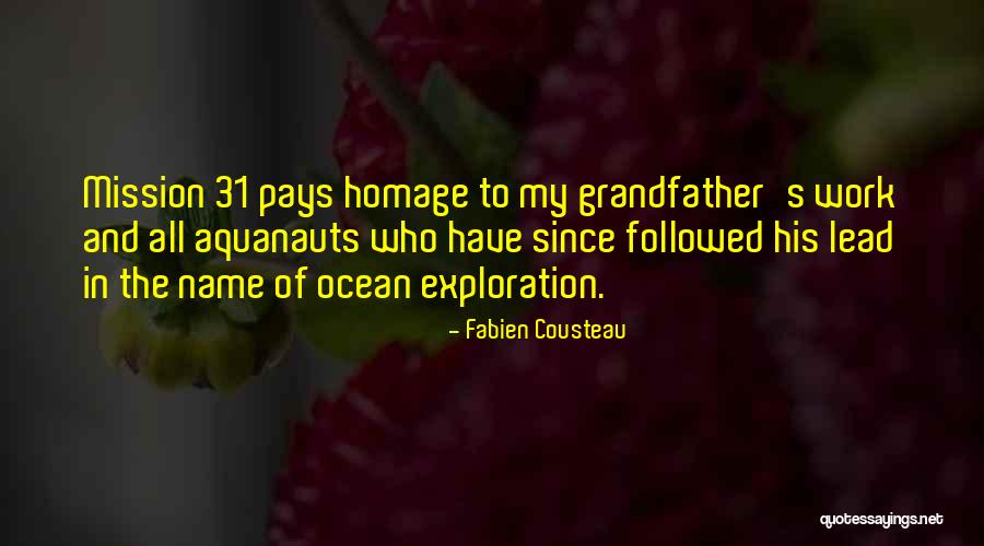Iznutra Ceo Quotes By Fabien Cousteau Iznutra Ceo Quotes By Fabien Cousteau