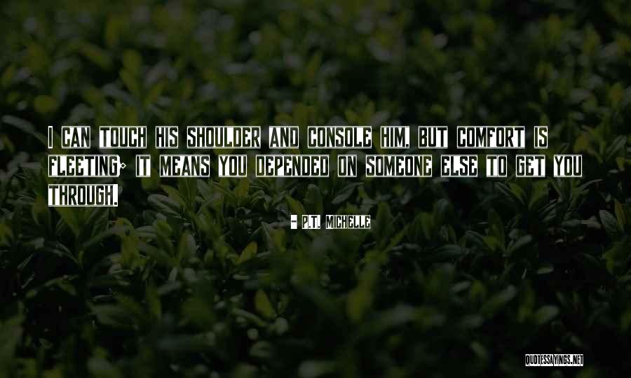 Izolacija Stiroporom Quotes By P.T. Michelle Izolacija Stiroporom Quotes By P.T. Michelle