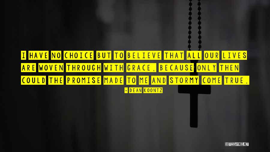 Izolan Quotes By Dean Koontz