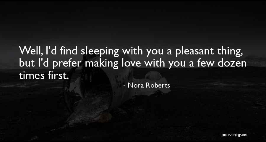 Izolatii Conducte Quotes By Nora Roberts Izolatii Conducte Quotes By Nora Roberts