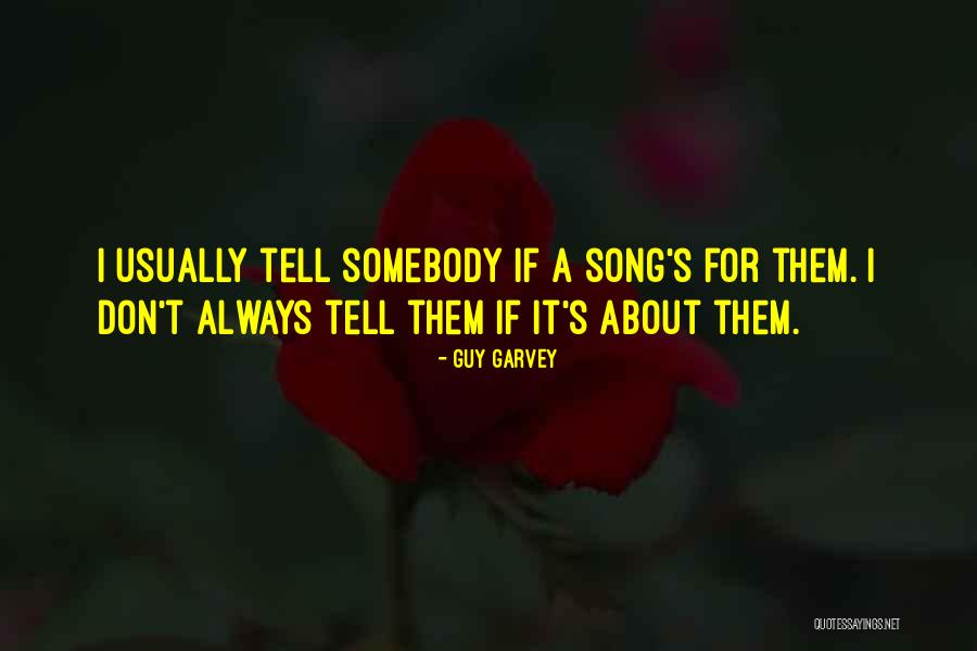 Izolda Trakhtenberg Quotes By Guy Garvey Izolda Trakhtenberg Quotes By Guy Garvey