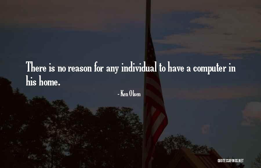 Izolepa Quotes By Ken Olsen Izolepa Quotes By Ken Olsen