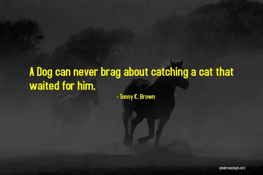 Izolovana Quotes By Tonny K. Brown Izolovana Quotes By Tonny K. Brown