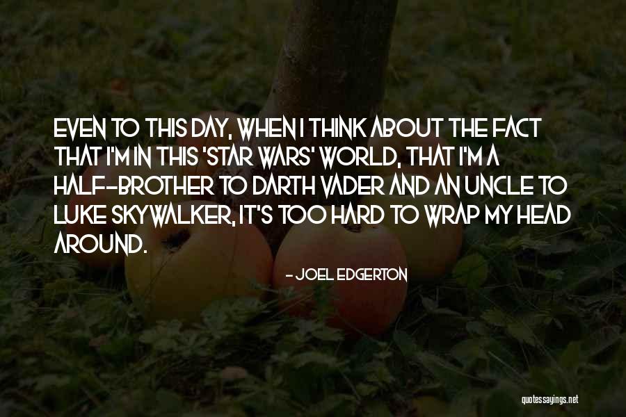 Izquierda Socialista Quotes By Joel Edgerton Izquierda Socialista Quotes By Joel Edgerton