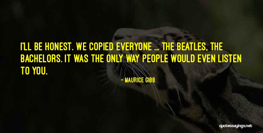 Izquierdo Emileisy Quotes By Maurice Gibb Izquierdo Emileisy Quotes By Maurice Gibb