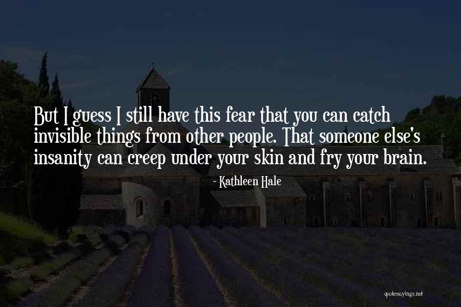 Izquieta Perez Quotes By Kathleen Hale Izquieta Perez Quotes By Kathleen Hale