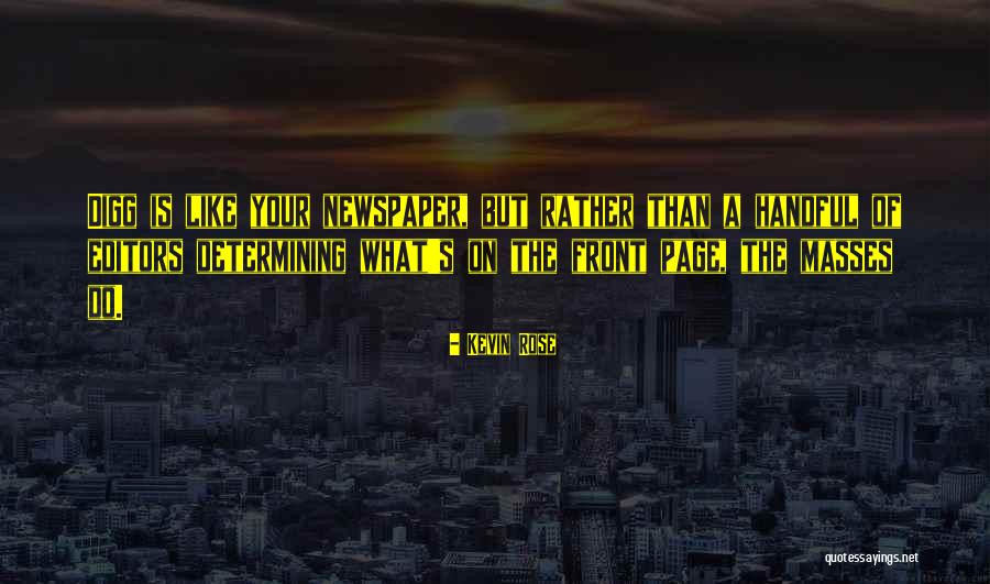 Izreka Pohlepa Quotes By Kevin Rose Izreka Pohlepa Quotes By Kevin Rose