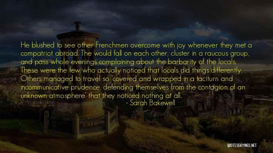 Iztapa Quotes By Sarah Bakewell Iztapa Quotes By Sarah Bakewell