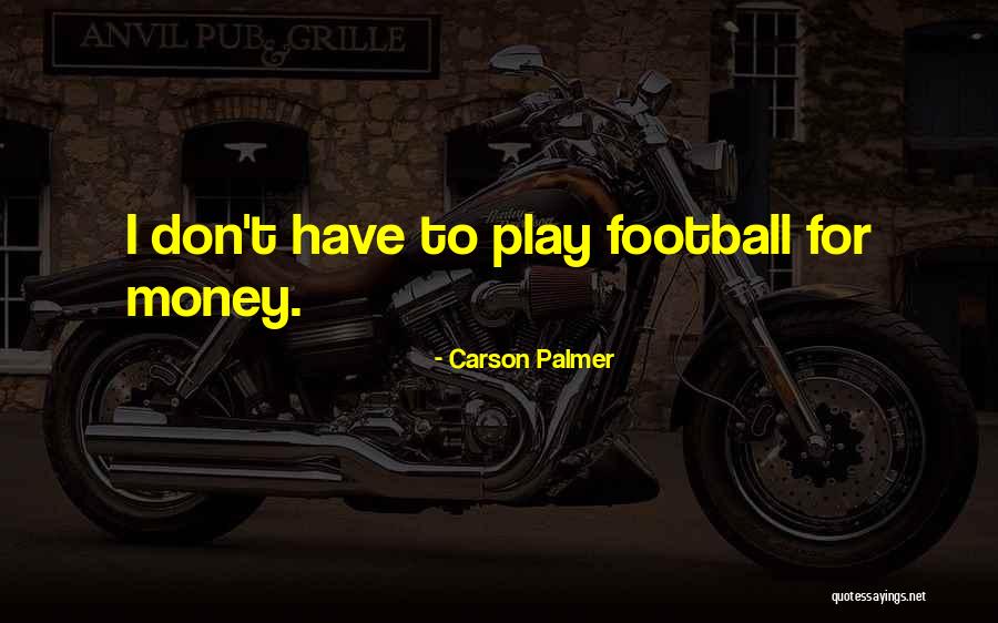 Izumi Sena Quotes By Carson Palmer Izumi Sena Quotes By Carson Palmer