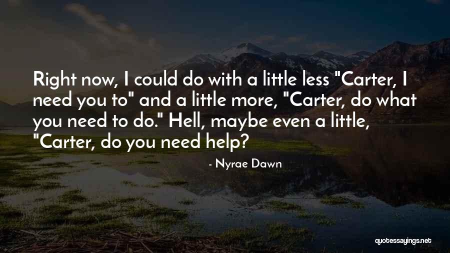 Izumrudnij Quotes By Nyrae Dawn Izumrudnij Quotes By Nyrae Dawn