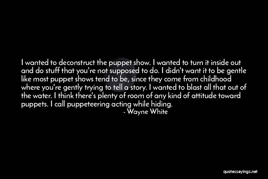 Izurvive Dayz Quotes By Wayne White Izurvive Dayz Quotes By Wayne White