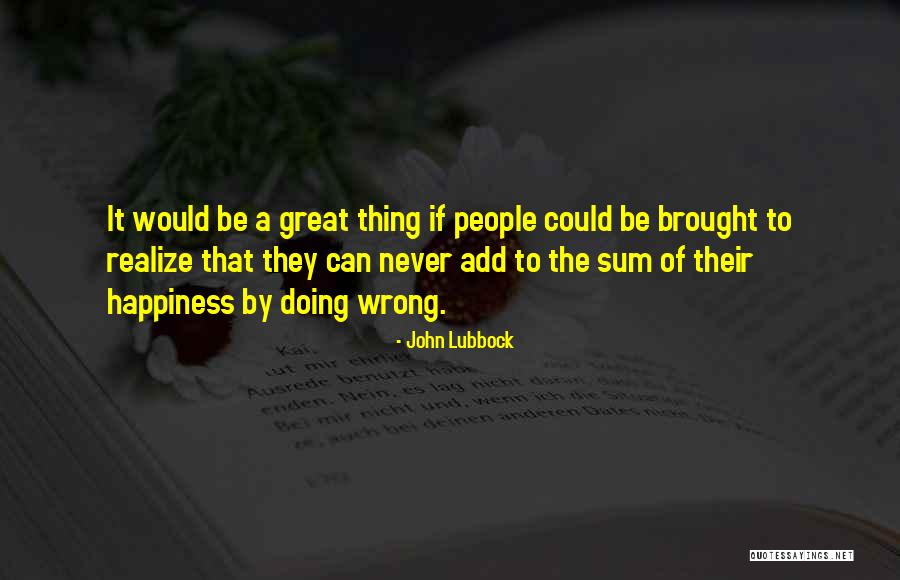 Izvitoperen Quotes By John Lubbock Izvitoperen Quotes By John Lubbock