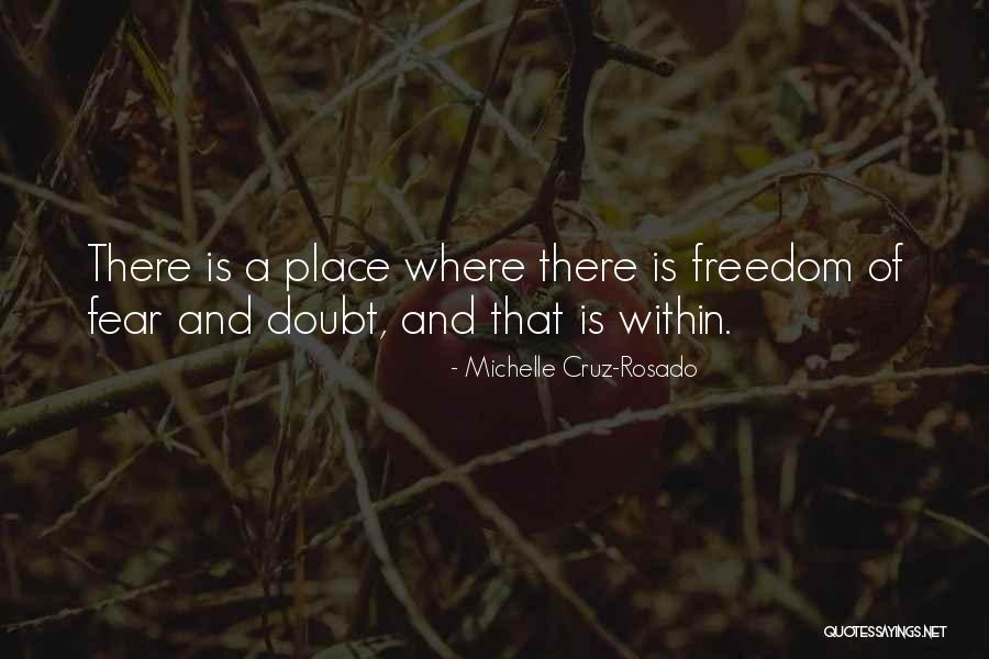 Izvoare Epigrafice Quotes By Michelle Cruz-Rosado Izvoare Epigrafice Quotes By Michelle Cruz-Rosado