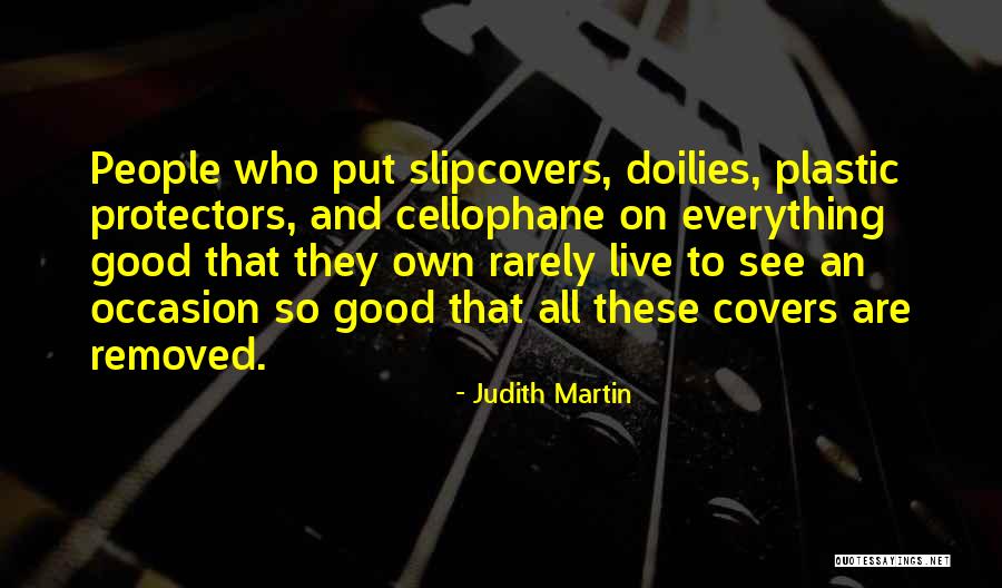 Izvorul Quotes By Judith Martin Izvorul Quotes By Judith Martin