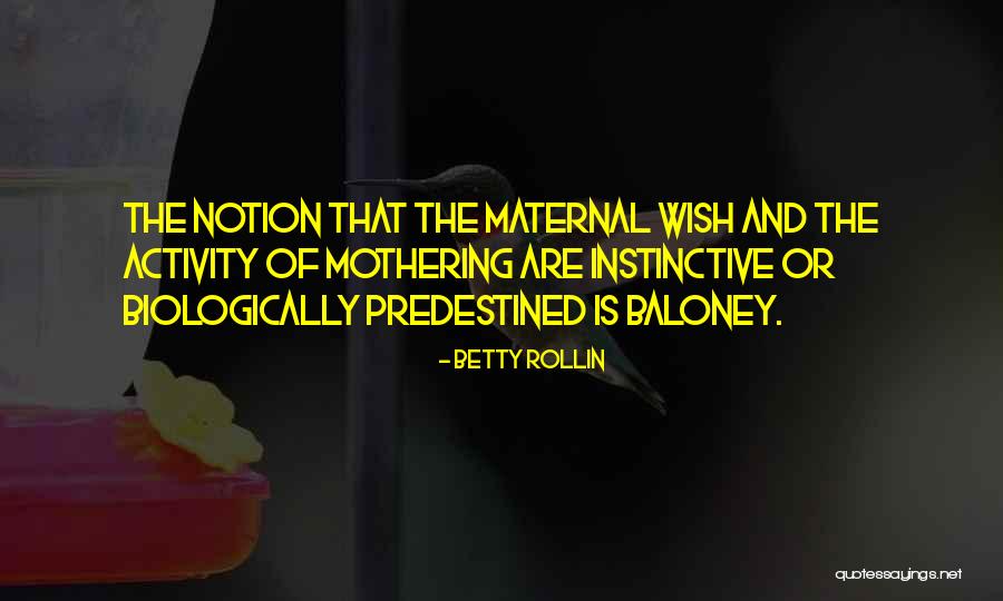 Izydor Juszkiewicz Quotes By Betty Rollin Izydor Juszkiewicz Quotes By Betty Rollin