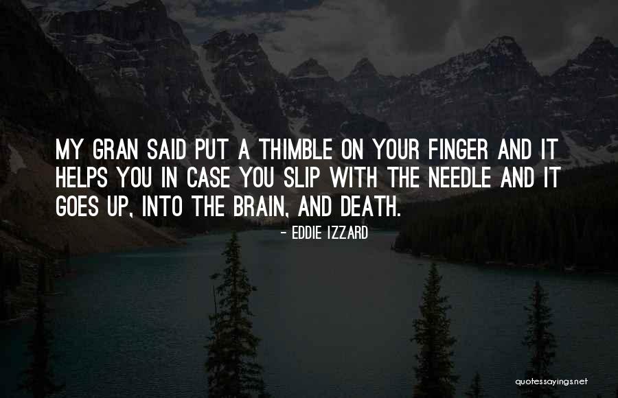 Izzard Eddie Quotes By Eddie Izzard Izzard Eddie Quotes By Eddie Izzard