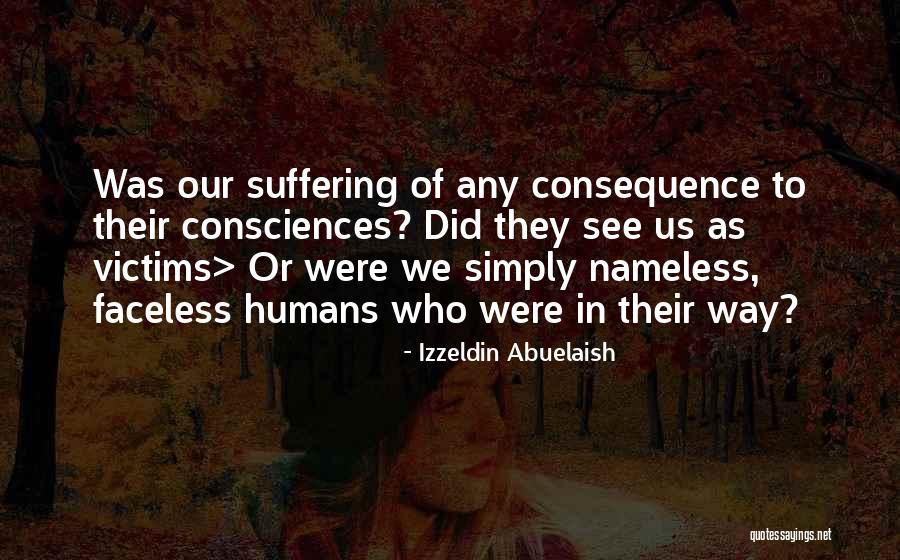Izzeldin Abuelaish Quotes 1224703 Izzeldin Abuelaish Quotes 1224703