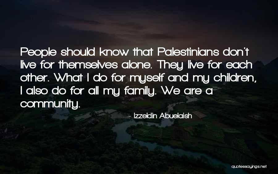 Izzeldin Abuelaish Quotes 277839 Izzeldin Abuelaish Quotes 277839