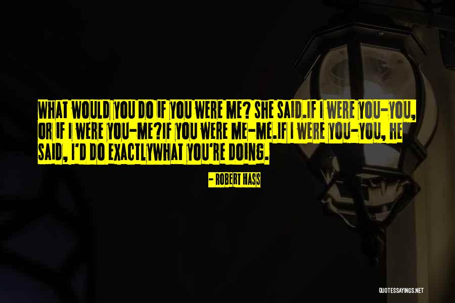 Izzie Drink Quotes By Robert Hass Izzie Drink Quotes By Robert Hass