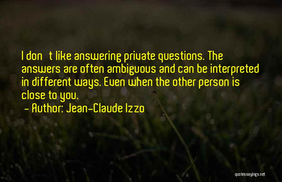 Izzo Quotes By Jean-Claude Izzo