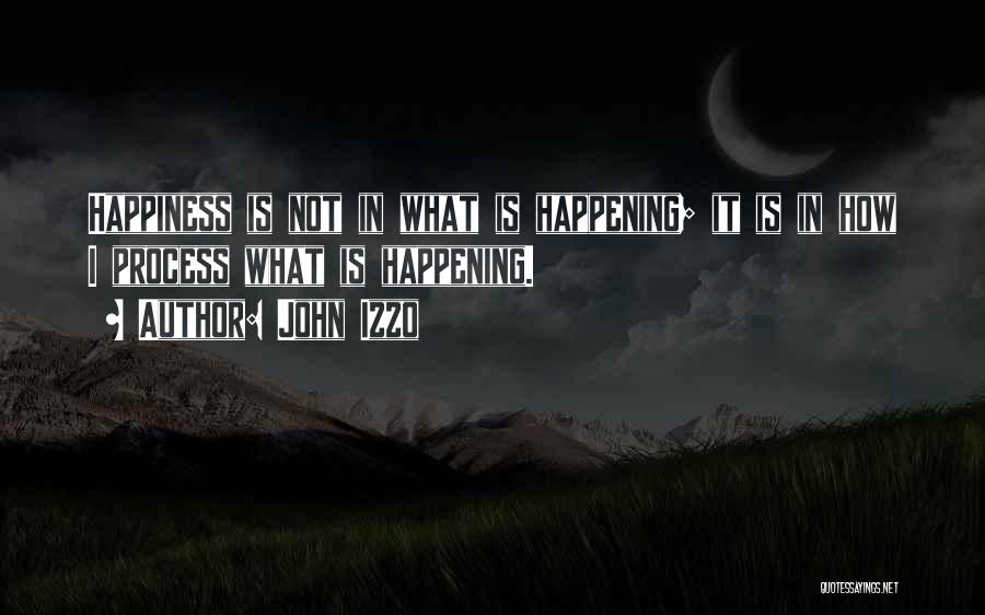 Izzo Quotes By John Izzo Izzo Quotes By John Izzo