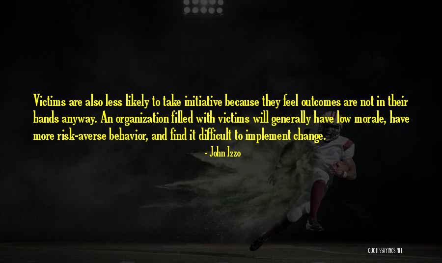 Izzo Quotes By John Izzo