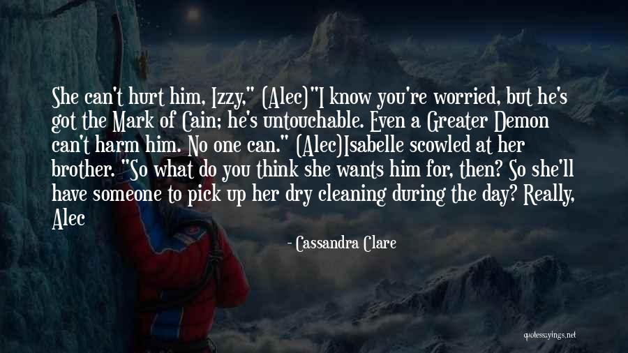 Izzy Lightwood Quotes By Cassandra Clare