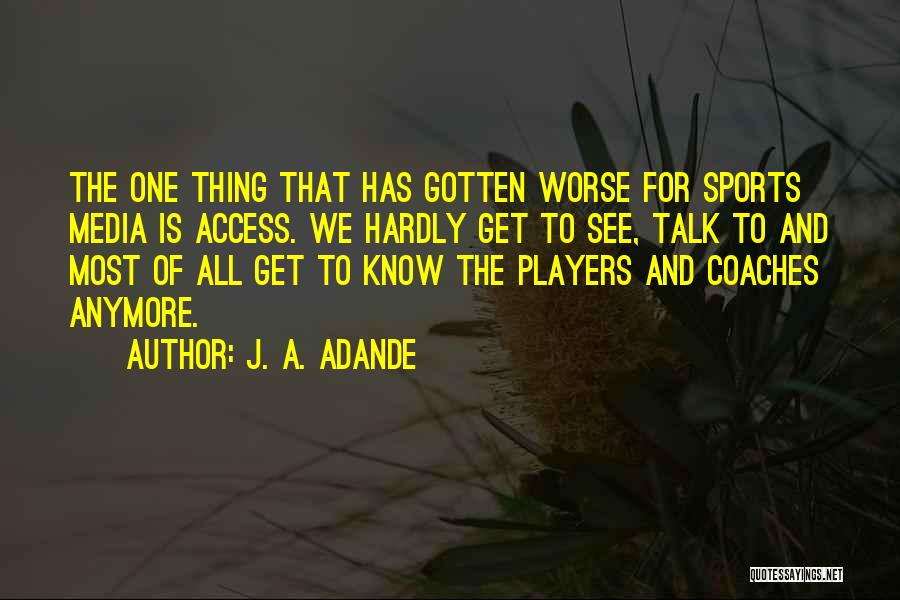 J. A. Adande Quotes 205174