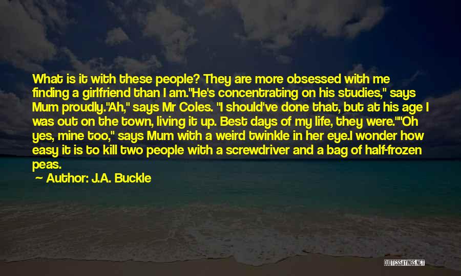 J.A. Buckle Quotes 1018410