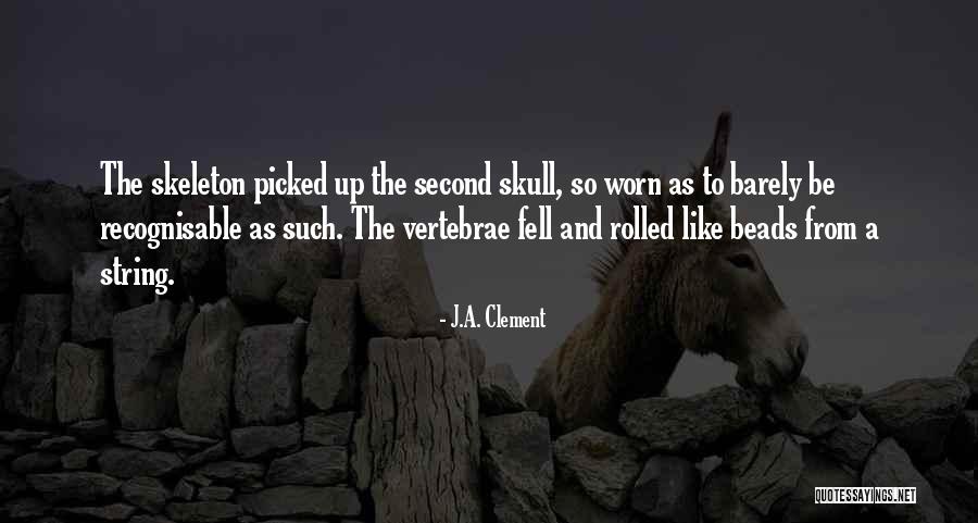 J.A. Clement Quotes 255354 J.A. Clement Quotes 255354