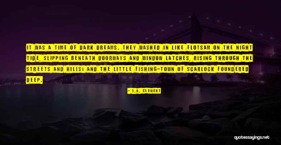 J.A. Clement Quotes 282767 J.A. Clement Quotes 282767